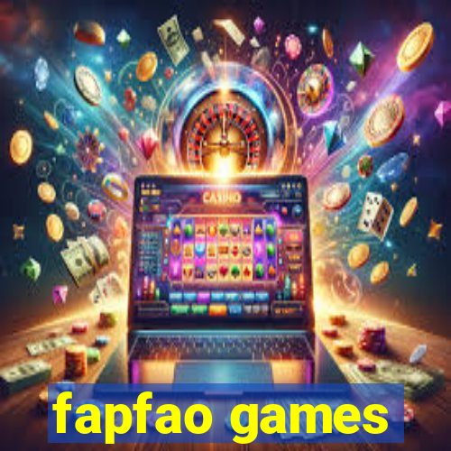 fapfao games